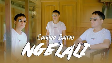 Candra Banyu - Ngelali (Official Music Video Thalita Music)