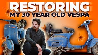 RESTORING MY 30 YEARS OLD VESPA | ZS MOTOVLOGS |