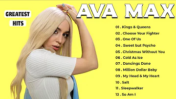 Ava Max Greatest Hits Full Album - Ava Max Songs Playlist 2024 - Best Songs Collection 2024