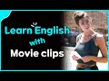 Improve your listening and speaking skills with one simple method learn english with movie clips