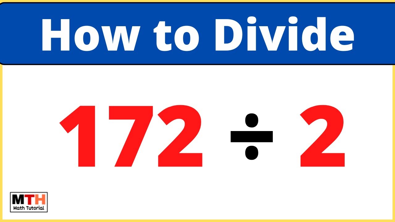 172 разделить на 2 (172÷2) | Деление в столбик