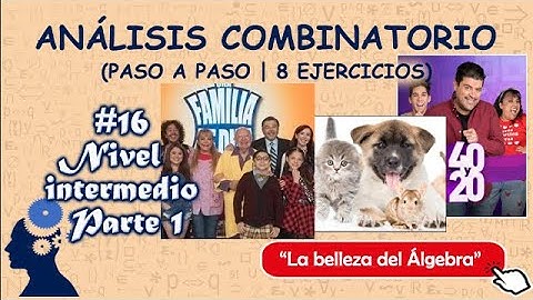 16/27 - Analisis Combinatorio Intermedio Parte 1 | Ejercicios Resueltos (PASO A PASO)