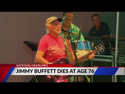 ‘Margaritaville’ singer, Jimmy Buffett, died at 76