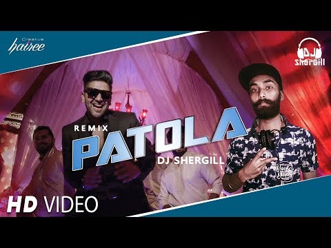 patola-|-remix-|-dj-shergill-|-guru-randhawa-|-full-video
