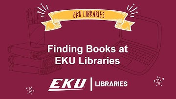 Finding Books at EKU Libraries