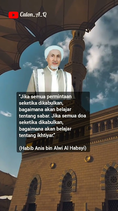 Belajar Sabar dan Ikhtiyar (Habib Anis bin Alwi Al Habsy) #shorts #islam