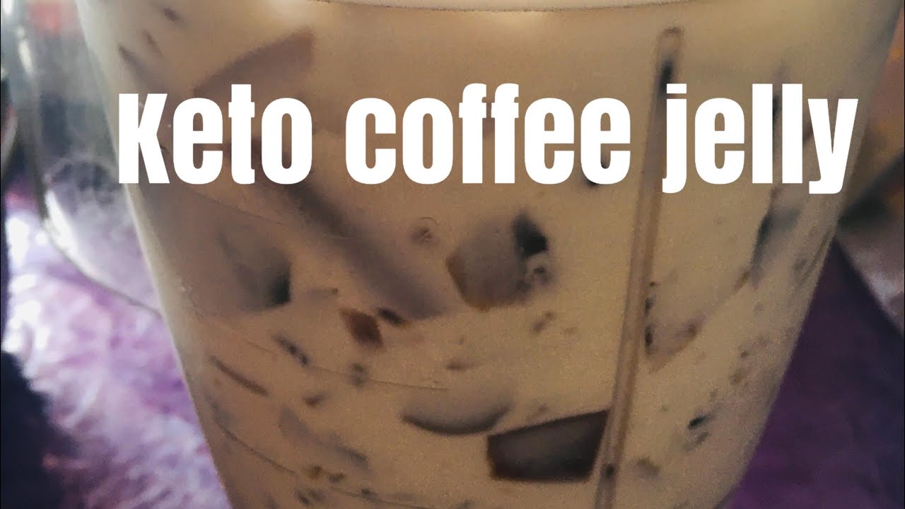 Keto coffee jelly YouTube