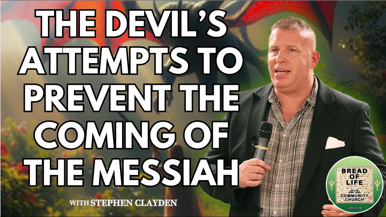 The Devil’s Attempts to Prevent the Coming of the Messiah | Stephen Clayden. 