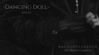 Malicious Garden - Dancing Doll