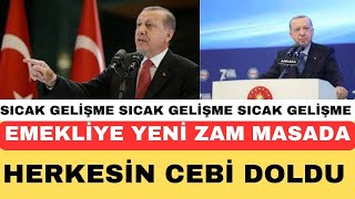 Erdoğan Emekli̇lere Son Daki̇ka Müjdesi̇ Yeni̇ Zam Belli̇ Oldu 4A 4B 4C Dul Yeti̇m Maaşi