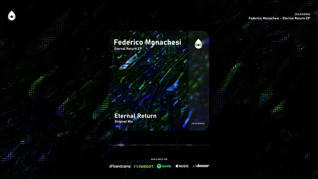 Federico Monachesi - Eternal Return (Original Mix)