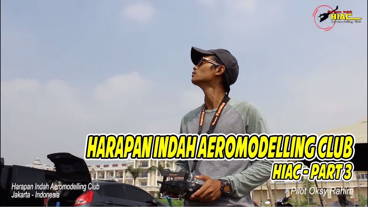 indonesia aeromodelling Aeromodelling Harapan Part Club 3 YouTube Indah HIAC indonesia aeromodelling Aeromodelling Harapan Part Club 3 YouTube Indah HIAC