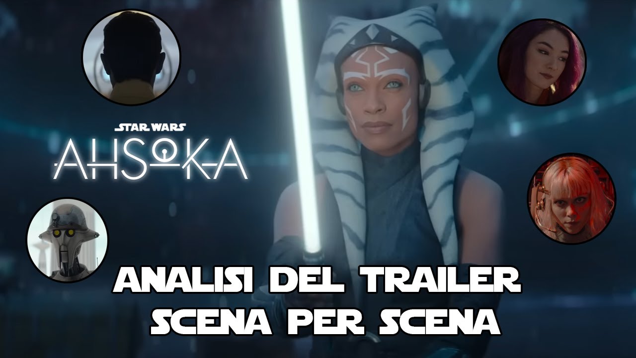 Ahsoka analisi DETTAGLIATA del primo trailer! YouTube