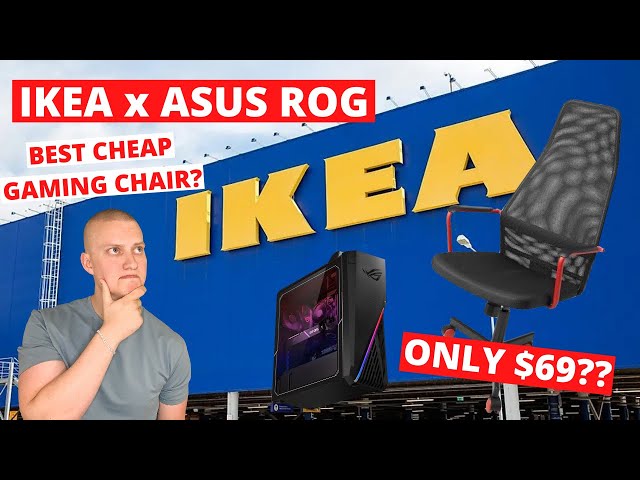 The NEW Gaming Chair From IKEA x ROG  The Best Cheap Gaming Chair? 
