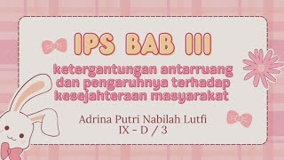 PPT IPS KELAS 9 Bab 3 || SMPN 23 Surabaya