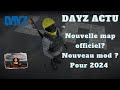 #Dayz Actu , Nouvelle map officiel ( Namalsk , Tanoa) ? Nouveaux mod officiel ? Maj 2024...?