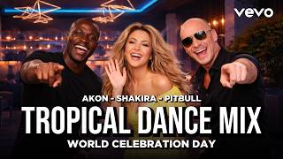 Shakira x Akon x Pitbull - Tropical Dance Mix | World Celebration Day (Official Ai Music 2026)