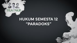 #Eps28 | Hukum Semesta ke-12 : Paradoks