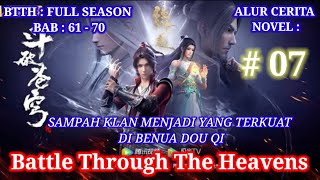 BTTH -BATTLE THROUGH THE HEAVENS : bab 61 - 70  sub indo