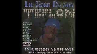 Lil Keke Da Don - Teflon In A Hood Near You (If You Ain't Hungry, Don't Come To The Table) (2005)