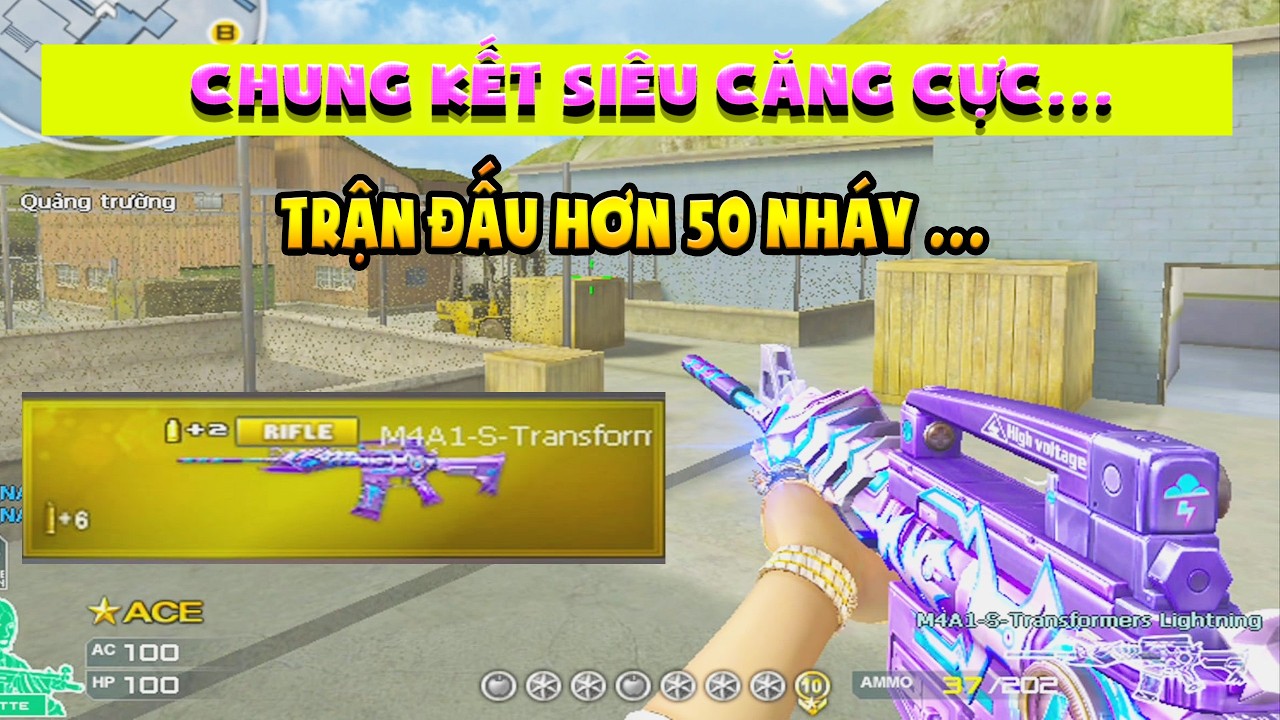 ► Chung kết căng cực - Trận đấu hơn 50 nháy cùng M4a1 Lightning