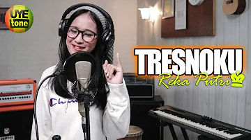 REKA PUTRI - TRESNOKU (Single Song Original)