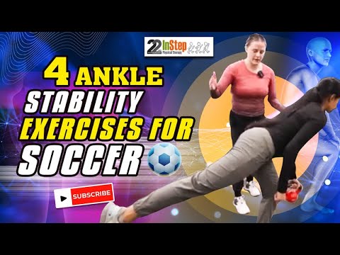 Top 4 Ankle Stability Exercises for Soccer Players | In Step Physical ...