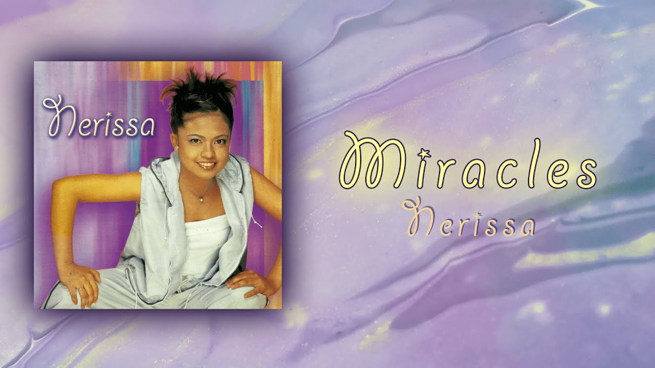 Ver Nerissa - Miracles (Official Audio) en YouTube Ver Nerissa - Miracles (Official Audio) en YouTube