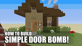 How To Build A Door Bomb In Minecraft!