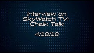 Interview On SkyWatchTV: Chalk Talk | Which Bible Version Is Best?