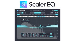 Scaler EQ | The World&#39;s First Truly Musical EQ