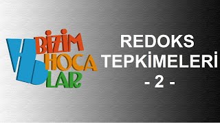 REDOKS TEPKİMELERİ 2 - KİMYA VE ELEKTRİK 2  - AYT - 12. SINIF