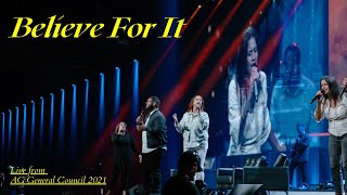 Believe For It Free Worship I Live at General Council