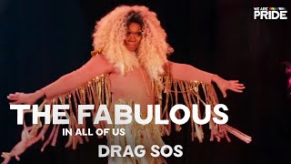 Learning to Love yourself through Drag | Drag SOS | We Are Pride
