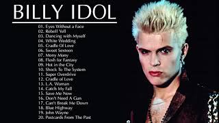 Billy Idol Best Songs  - Billy Idol Greatest Hits Full Album