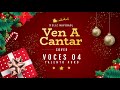 Cover Ven a Cantar - Voces 04 (Video Oficial)