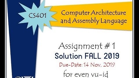 CS401 ASSIGNMENT 1 SOLUTION FALL 2019 (Even VU-id) | SSWT