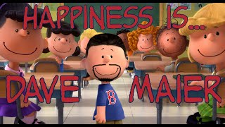 Dave Talks: Happiness Is... Dave Maier (Testimonial Version)