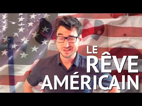 Vidéo: Qu'est-ce que le rêve américain ?