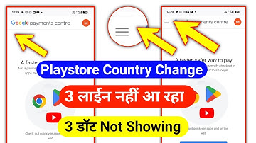 Play Store Country Change Not Showing Three Lines Problem | Play Store Country Change problem