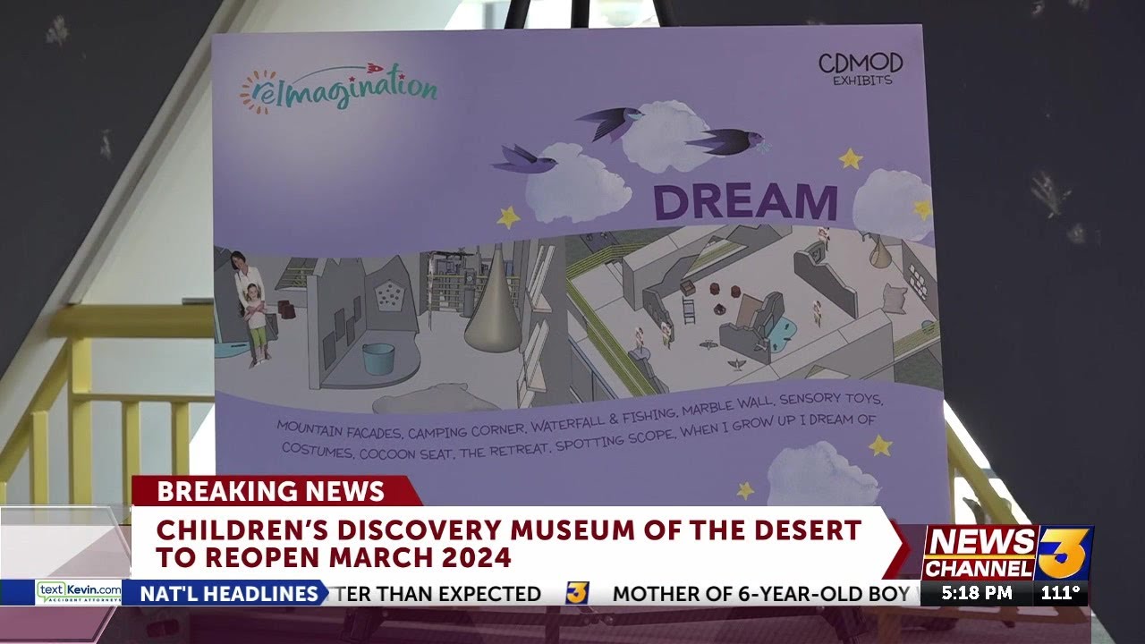 Children’s Discovery Museum of the Desert announces official reopening date after four-year ...
