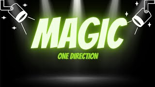 One Direction - Magic  [Lyrics]