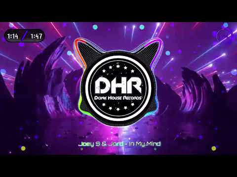 Joey S & Jord - In My Mind - DHR