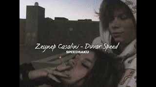Zeynep Casalini - Duvar // Yeni Bi Söz Söylemek İçin Ölmek Mi Gerekir //  (Speed Up)