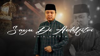 SAYU DI AIDILFITRI _ Edie Nazrin (  MV )