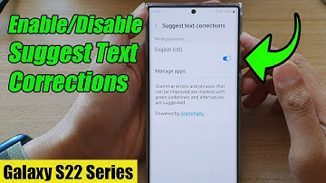 Galaxy S22/S22+/Ultra: How to Enable/Disable Suggest Text Corrections