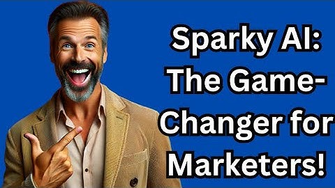 Sparky AI review: Sparky AI: The Game Changer for Marketers!