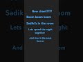 New Sadiki Chant 