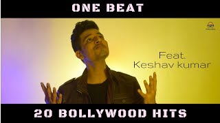 One Beat 20 Bollywood Hits Fourhead Music Keshav Kumar