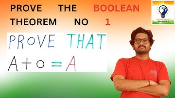 How to prove the Boolean Algebra Theorem No. 1